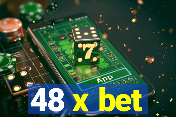 48 x bet